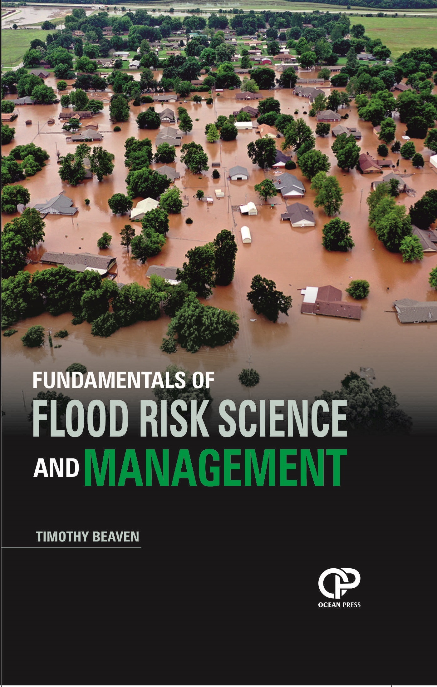 FUNDAMENTALS OF FLOOD RISK SCIENCE AND MANAGEMENT