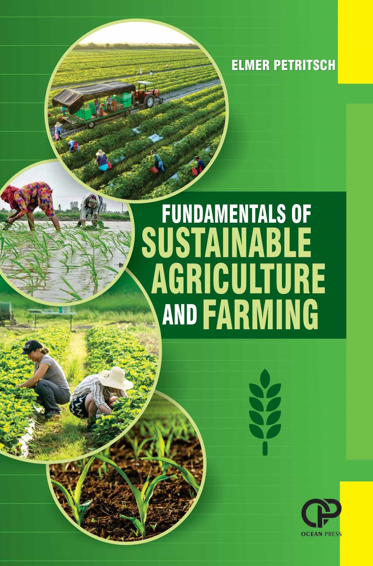 FUNDAMENTALS OF SUSTAINABLE AGRICULTURE AND FARMING