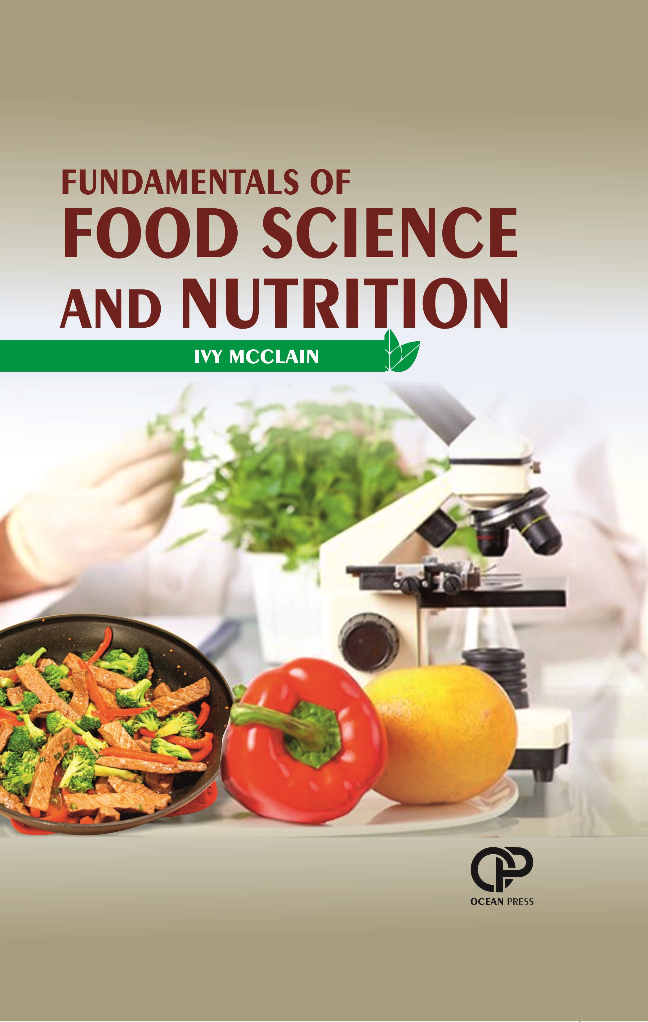FUNDAMENTALS OF FOOD SCIENCE AND NUTRITION